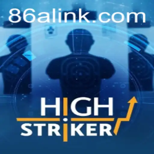 Exploring the Thrilling World of HighStriker and the Role of 86A.COM